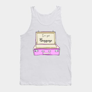 I've Got Baggage Tank Top